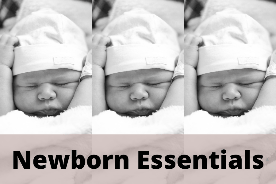 Newborn Essentials