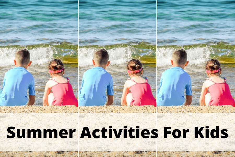 Summer Activities For Kids