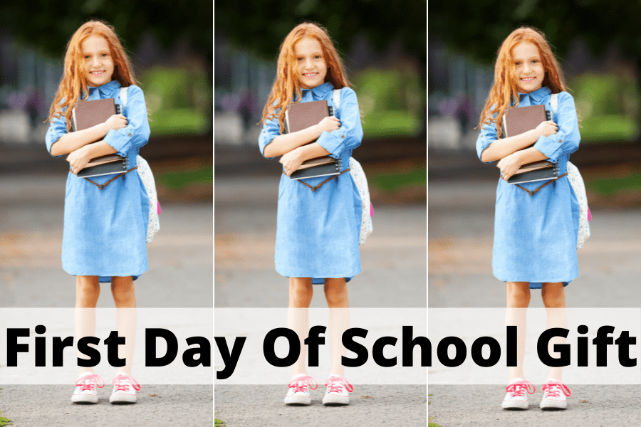 First Day Of School Gift