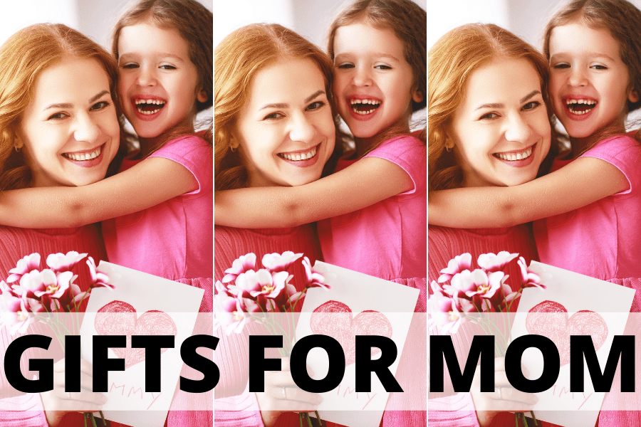 gifts for mom