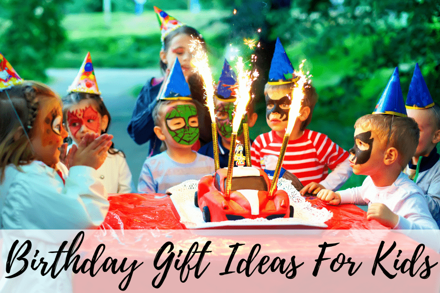 birthday gift ideas for kids