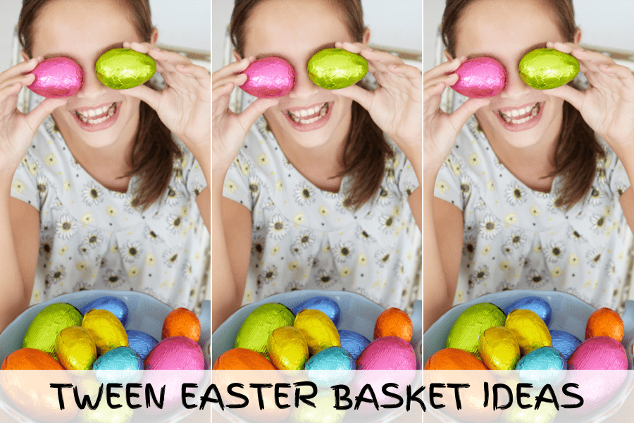 tween easter basket ideas