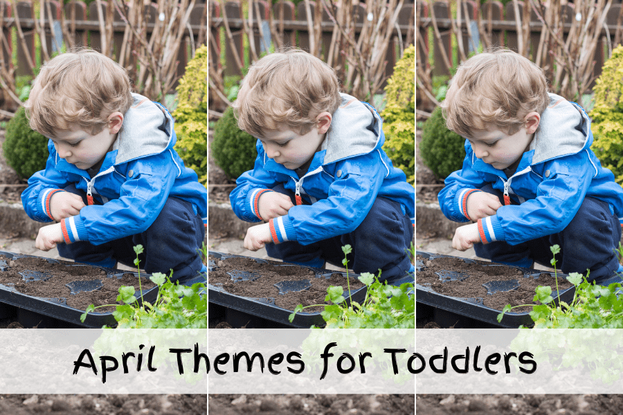 april themes for toddlers