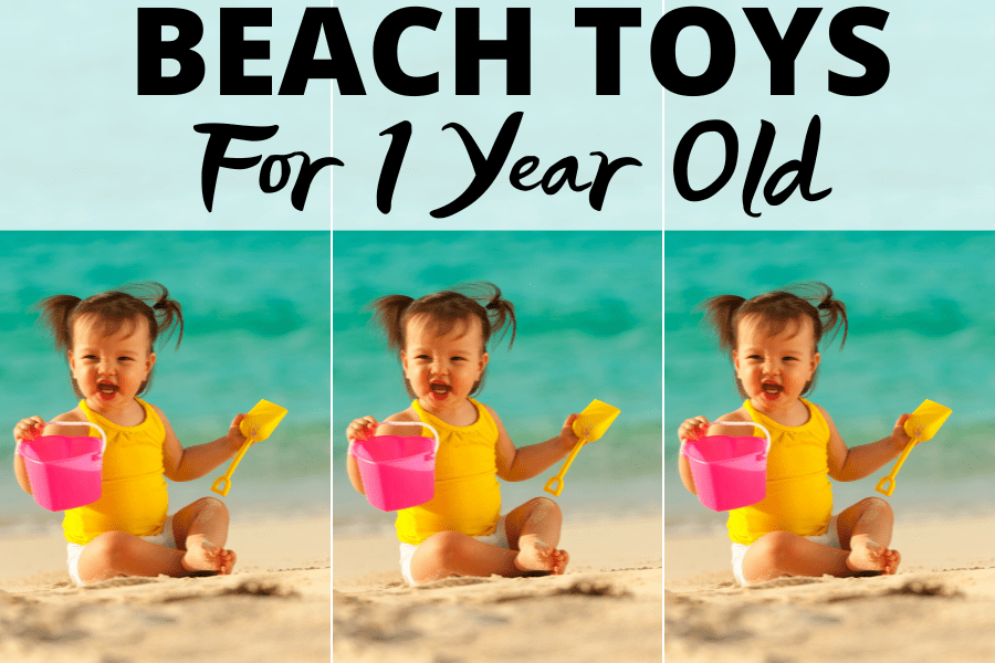 beach toys for 1 year old