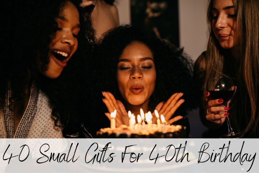 40 small gifts for 40th birthday