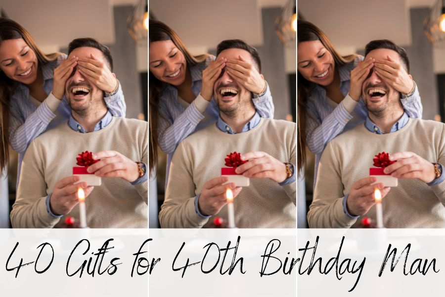 40 gifts for 40th birthday man