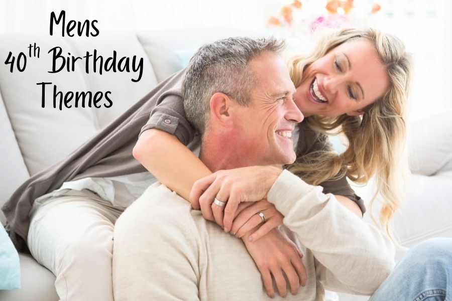 mens 40th birthday themes